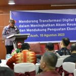 Sekda Aceh dukung penguatan penggunaan layanan keuangan digital di sektor usaha