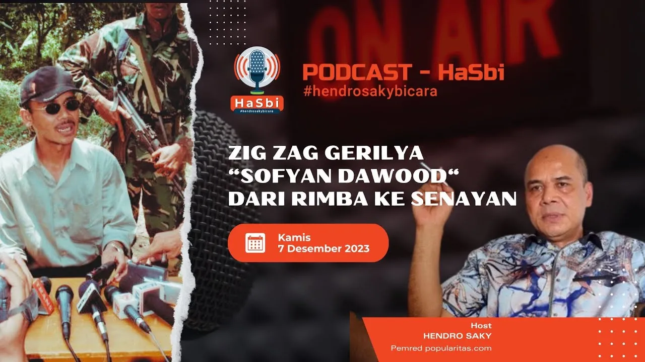 Zig Zag Gerilya “ Sofyan Dawood “ dari Rimba Ke Senayan